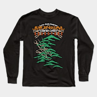 Bonsai Tree Art Hobby Long Sleeve T-Shirt